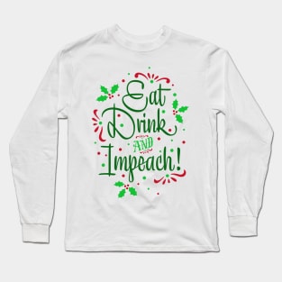 Impeachment Holiday Long Sleeve T-Shirt